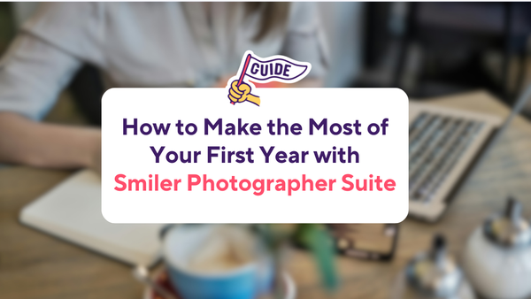 How to Make the Most of Your First Year with Smiler: A Beginner’s Roadmap to Success